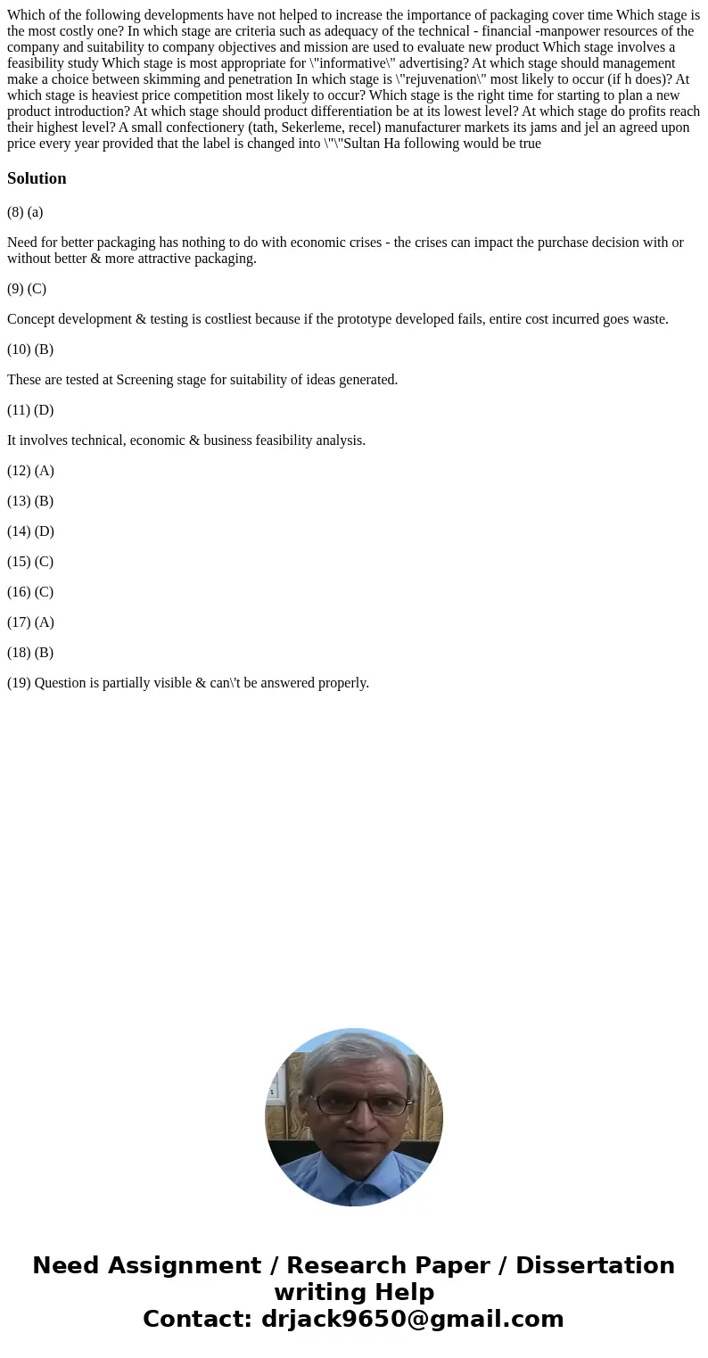 Which of the following developments have not helped to increase the importance of packaging cover time Which stage is the most costly one? In which stage are c  Which of the following developments have not helped to increase the importance of packaging cover time Which stage is the most costly one? In which stage are c