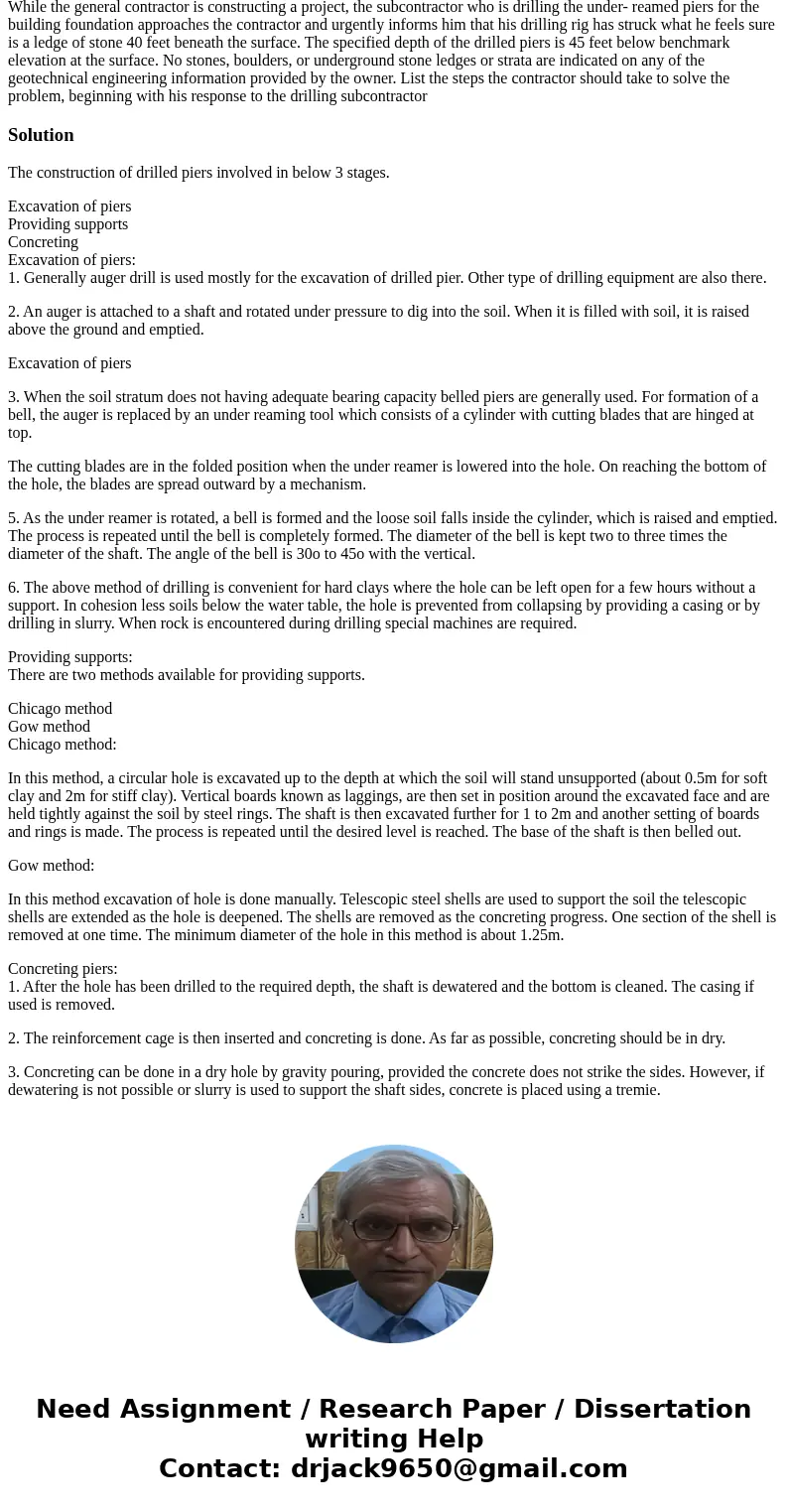 While the general contractor is constructing a project, the subcontractor who is drilling the under- reamed piers for the building foundation approaches the con While the general contractor is constructing a project, the subcontractor who is drilling the under- reamed piers for the building foundation approaches the con