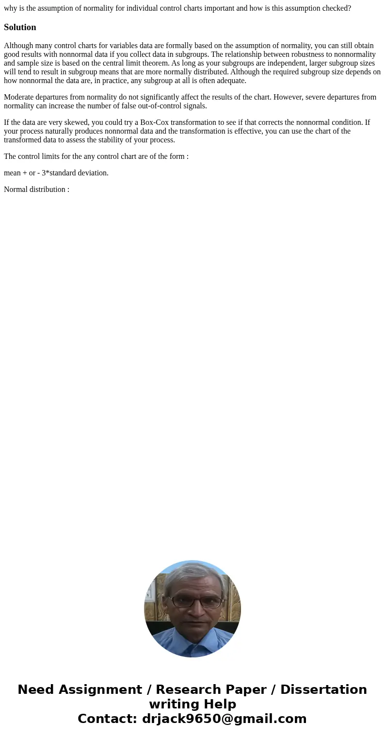 why is the assumption of normality for individual control charts important and how is this assumption checked?SolutionAlthough many control charts for variables why is the assumption of normality for individual control charts important and how is this assumption checked?SolutionAlthough many control charts for variables