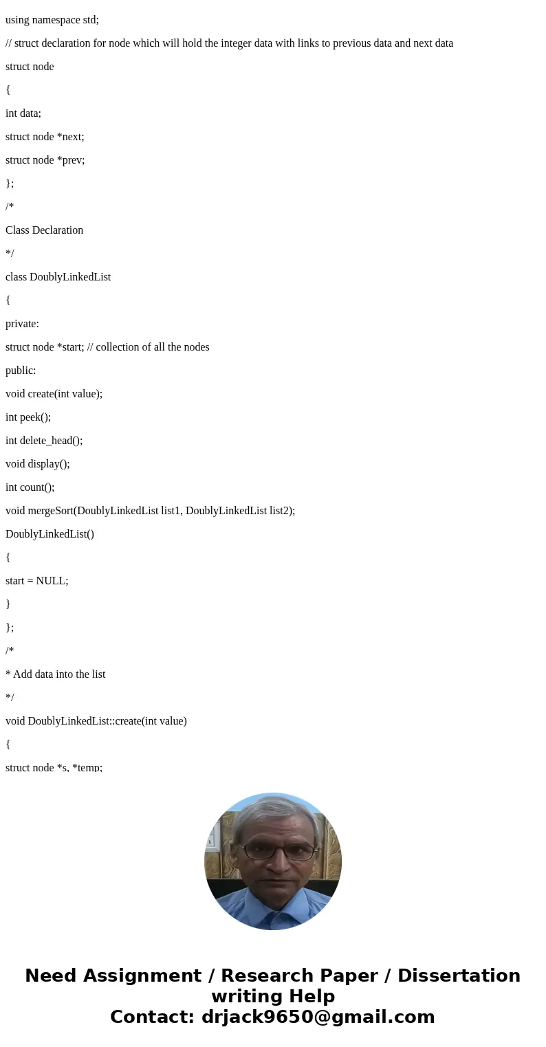  Write a function to merge two doubly linked lists. The input lists have their elements in sorted order, from lowest to highest. The output list should also be 