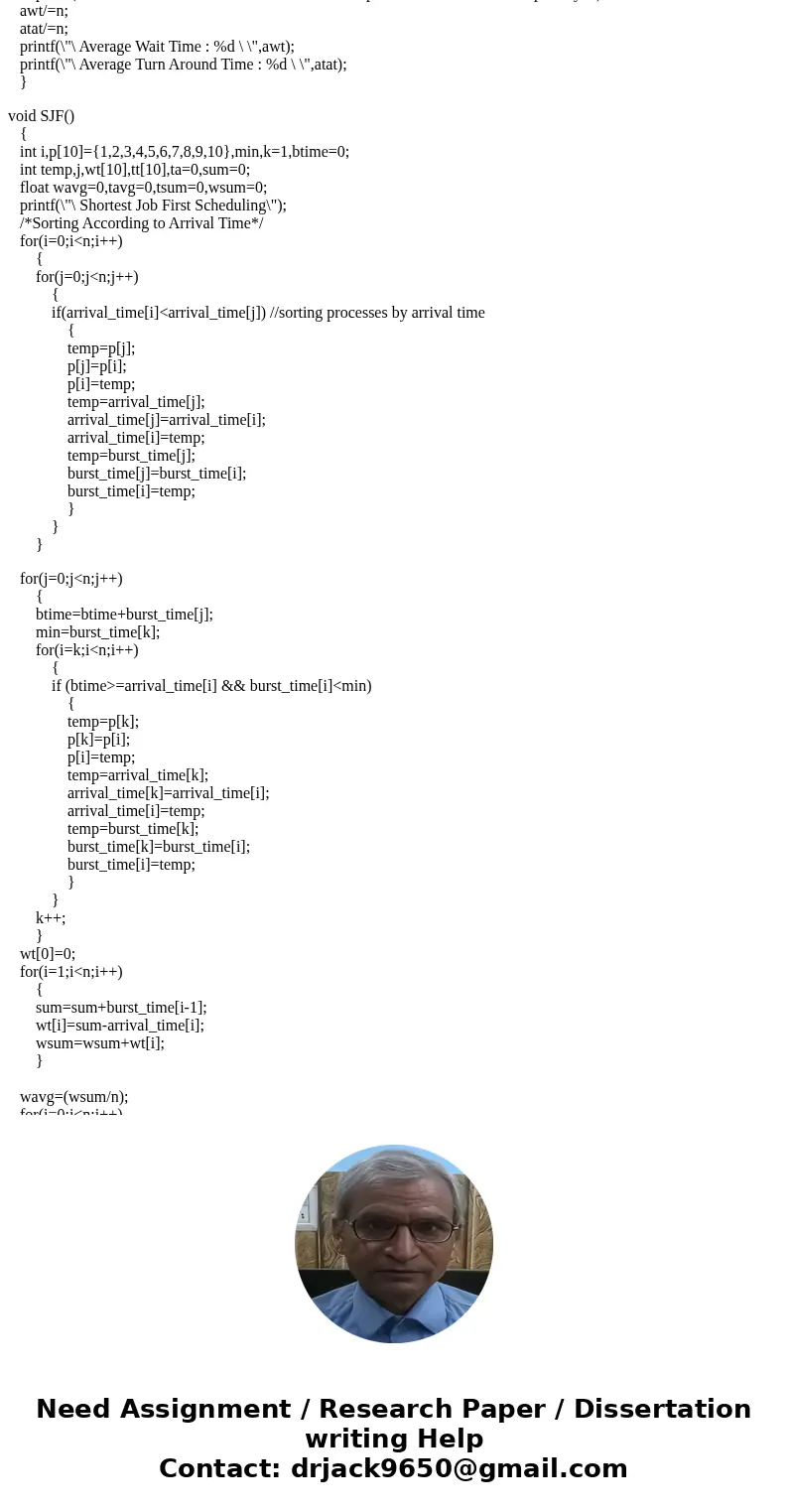 Write a program that will simulate non-preemptive process scheduling algorithm: FCFS SJN Priority you program should input the information necessary for the ca  Write a program that will simulate non-preemptive process scheduling algorithm: FCFS SJN Priority you program should input the information necessary for the ca