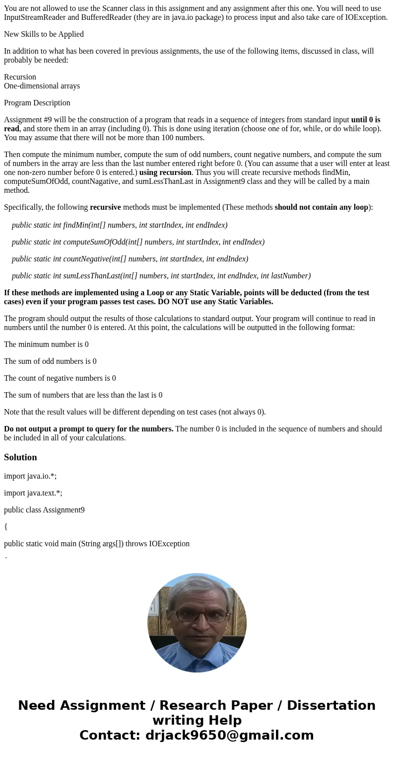 You are not allowed to use the Scanner class in this assignment and any assignment after this one. You will need to use InputStreamReader and BufferedReader (th You are not allowed to use the Scanner class in this assignment and any assignment after this one. You will need to use InputStreamReader and BufferedReader (th