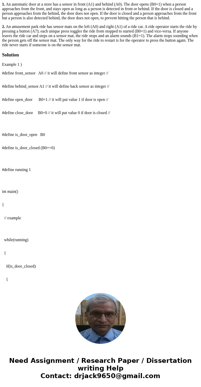 1. An automatic door at a store has a sensor in front (A1) and behind (A0). The door opens (B0=1) when a person approaches from the front, and stays open as lon