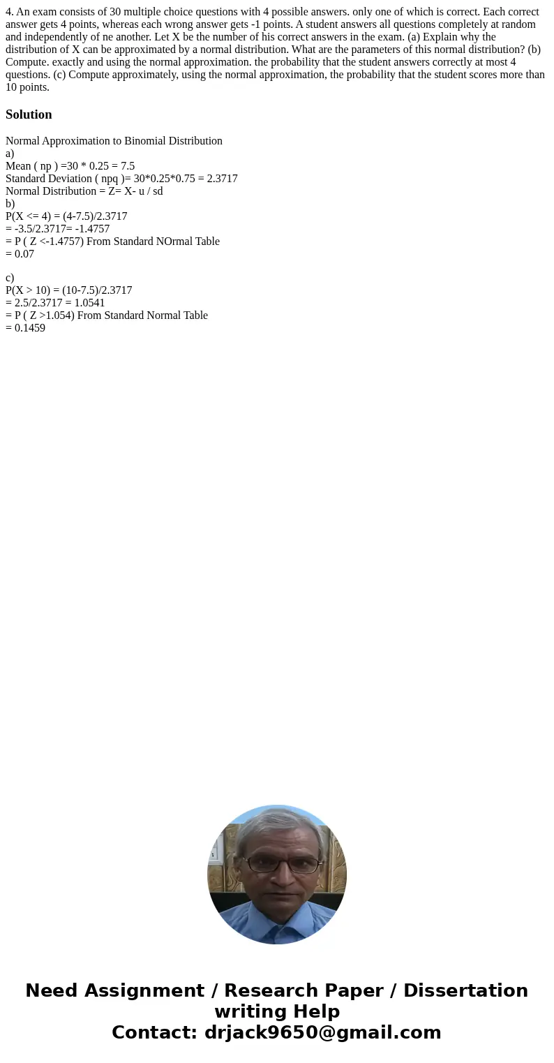 4. An exam consists of 30 multiple choice questions with 4 possible answers. only one of which is correct. Each correct answer gets 4 points, whereas each wron  4. An exam consists of 30 multiple choice questions with 4 possible answers. only one of which is correct. Each correct answer gets 4 points, whereas each wron