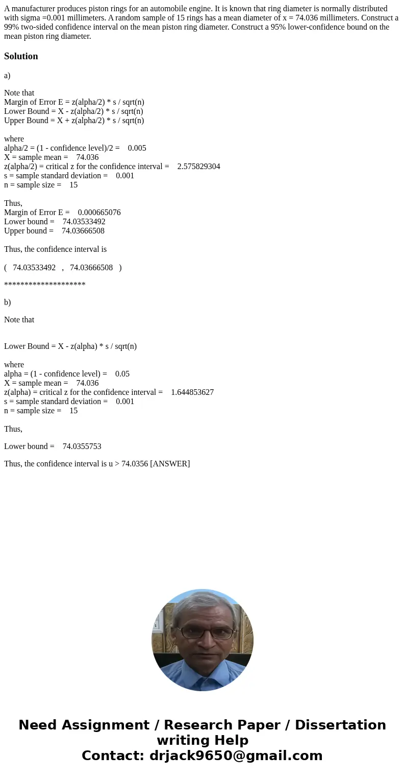A manufacturer produces piston rings for an automobile engine. It is known that ring diameter is normally distributed with sigma =0.001 millimeters. A random s  A manufacturer produces piston rings for an automobile engine. It is known that ring diameter is normally distributed with sigma =0.001 millimeters. A random s