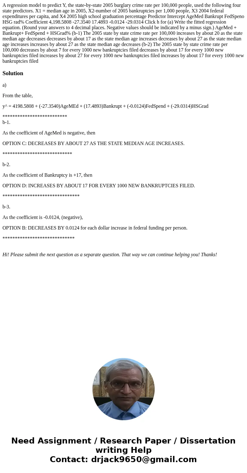 A regression model to predict Y, the state-by-state 2005 burglary crime rate per 100,000 people, used the following four state predictors. X1 = median age in 2  A regression model to predict Y, the state-by-state 2005 burglary crime rate per 100,000 people, used the following four state predictors. X1 = median age in 2