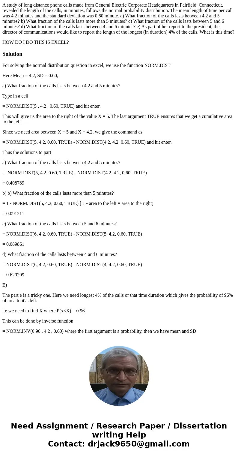 A study of long distance phone calls made from General Electric Corporate Headquarters in Fairfield, Connecticut, revealed the length of the calls, in minutes,  A study of long distance phone calls made from General Electric Corporate Headquarters in Fairfield, Connecticut, revealed the length of the calls, in minutes,
