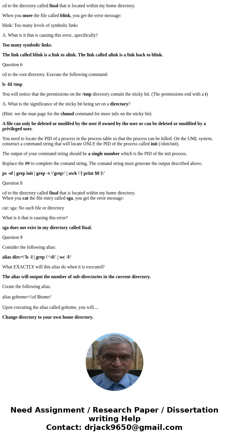 Any help with these questions will be appreciated. Thank You. Question 5 cd to the directory called final that is located within my home directory. When you mor