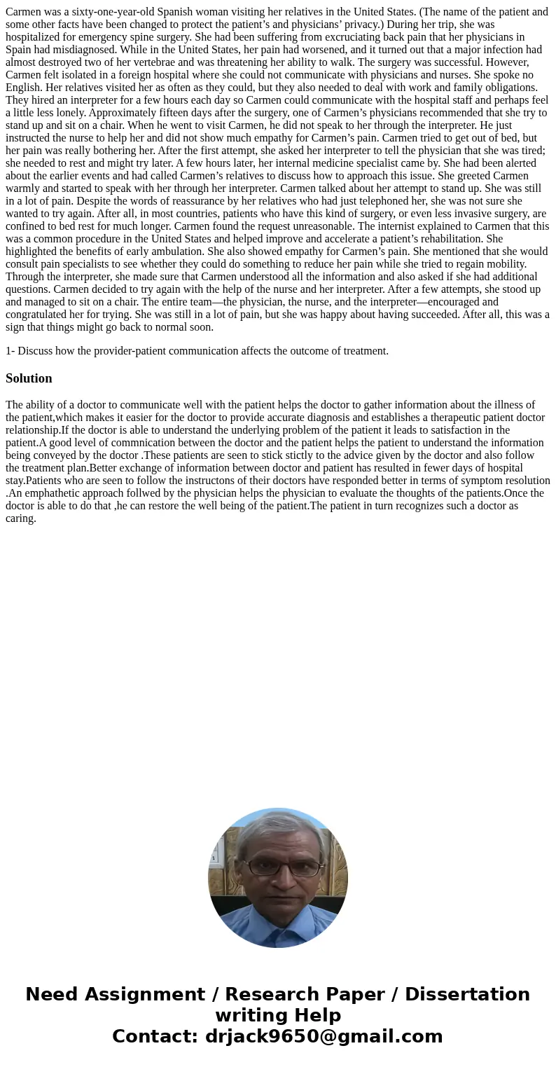 Carmen was a sixty-one-year-old Spanish woman visiting her relatives in the United States. (The name of the patient and some other facts have been changed to pr Carmen was a sixty-one-year-old Spanish woman visiting her relatives in the United States. (The name of the patient and some other facts have been changed to pr