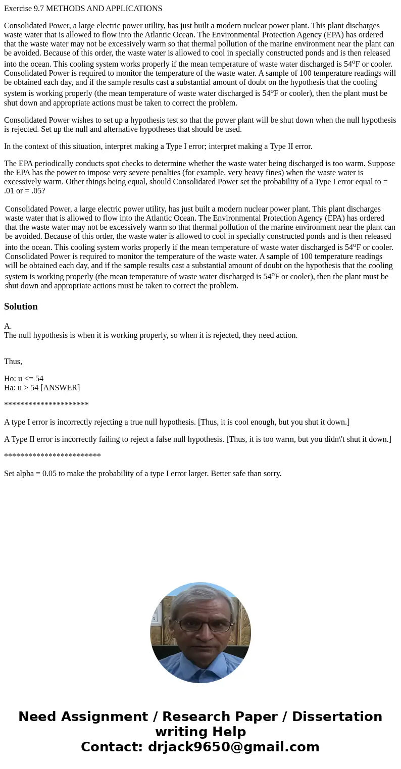Exercise 9.7 METHODS AND APPLICATIONS Consolidated Power, a large electric power utility, has just built a modern nuclear power plant. This plant discharges was Exercise 9.7 METHODS AND APPLICATIONS Consolidated Power, a large electric power utility, has just built a modern nuclear power plant. This plant discharges was