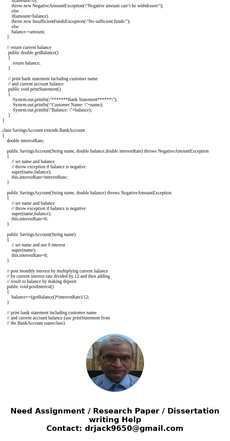 For new Java Program #7 create a class called BankAccount. The BankAccount class should contain a String to store the customer name and a double to store the ac