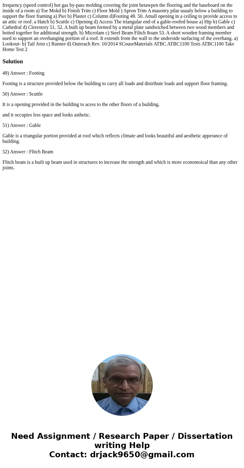  frequency (speed control) hot gas by-pass molding covering the joint betawpen the flooring and the baseboard on the inside of a room a) Toe Mokd b) Finish Trim