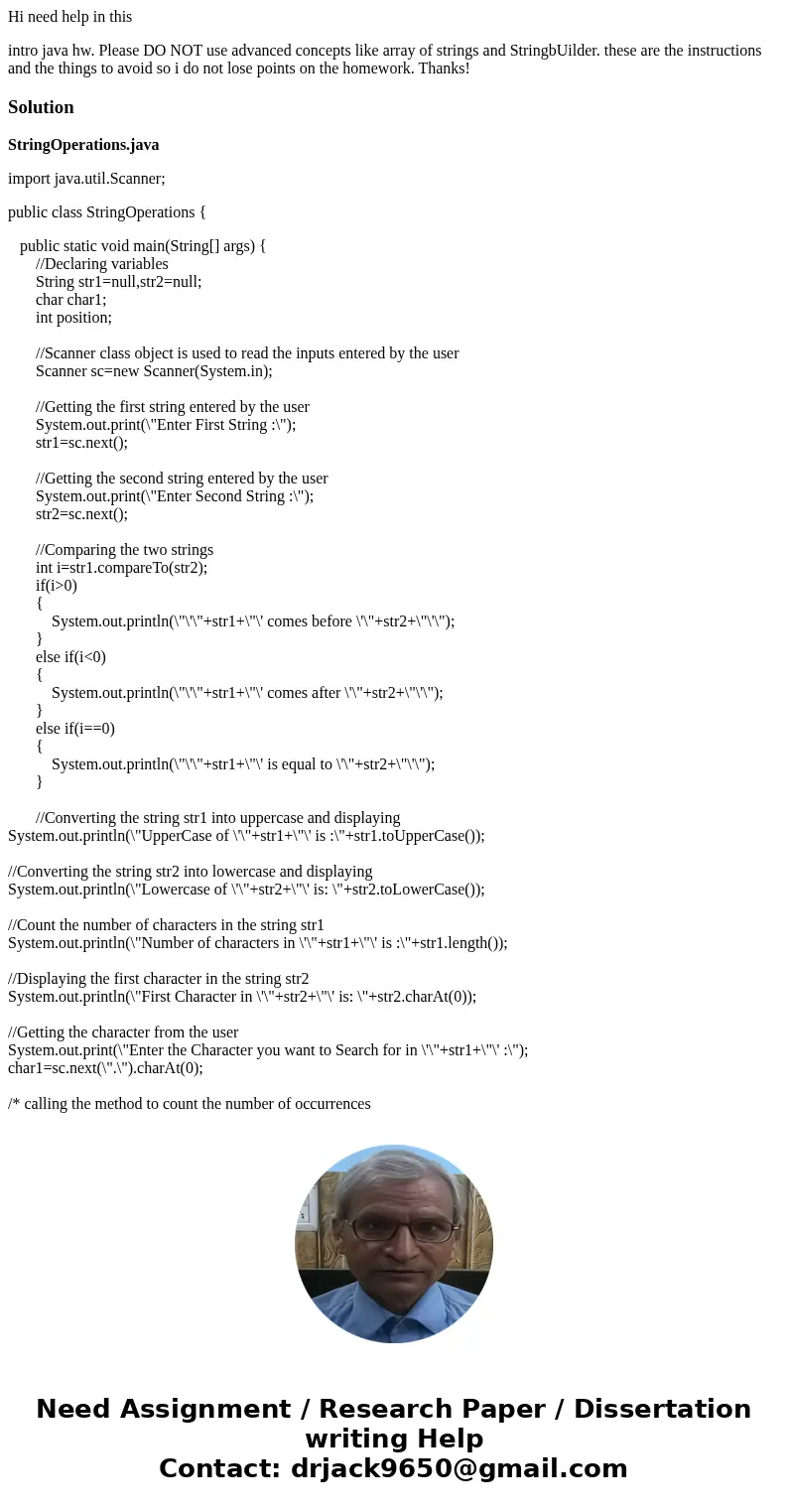 Hi need help in this intro java hw. Please DO NOT use advanced concepts like array of strings and StringbUilder. these are the instructions and the things to av