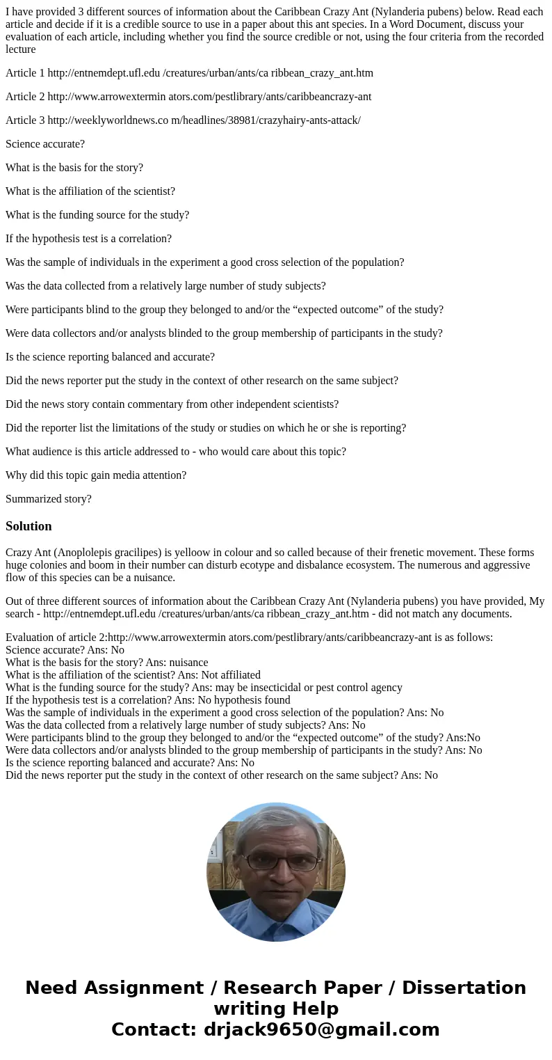 I have provided 3 different sources of information about the Caribbean Crazy Ant (Nylanderia pubens) below. Read each article and decide if it is a credible sou