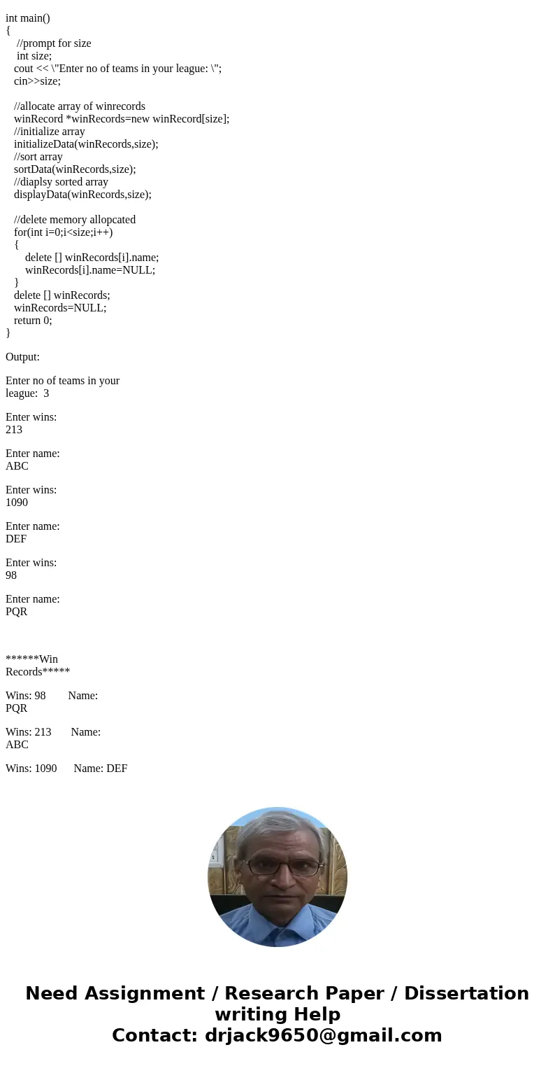 I really need help for this C++ assignment. Rewrite your league application from Assignment 6 so that each team/wins pair is stored in a struct named winRecord. I really need help for this C++ assignment. Rewrite your league application from Assignment 6 so that each team/wins pair is stored in a struct named winRecord.