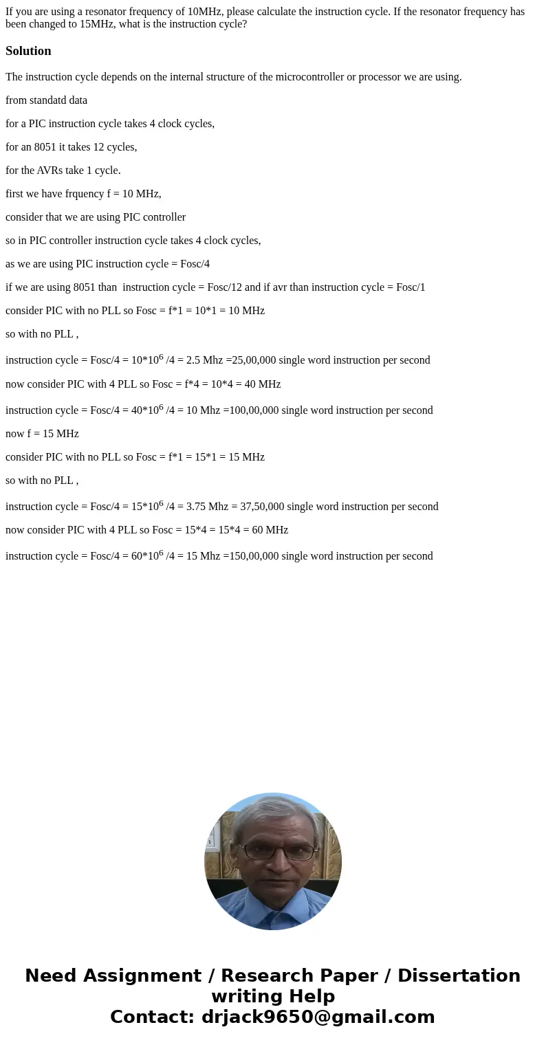 If you are using a resonator frequency of 10MHz, please calculate the instruction cycle. If the resonator frequency has been changed to 15MHz, what is the instr