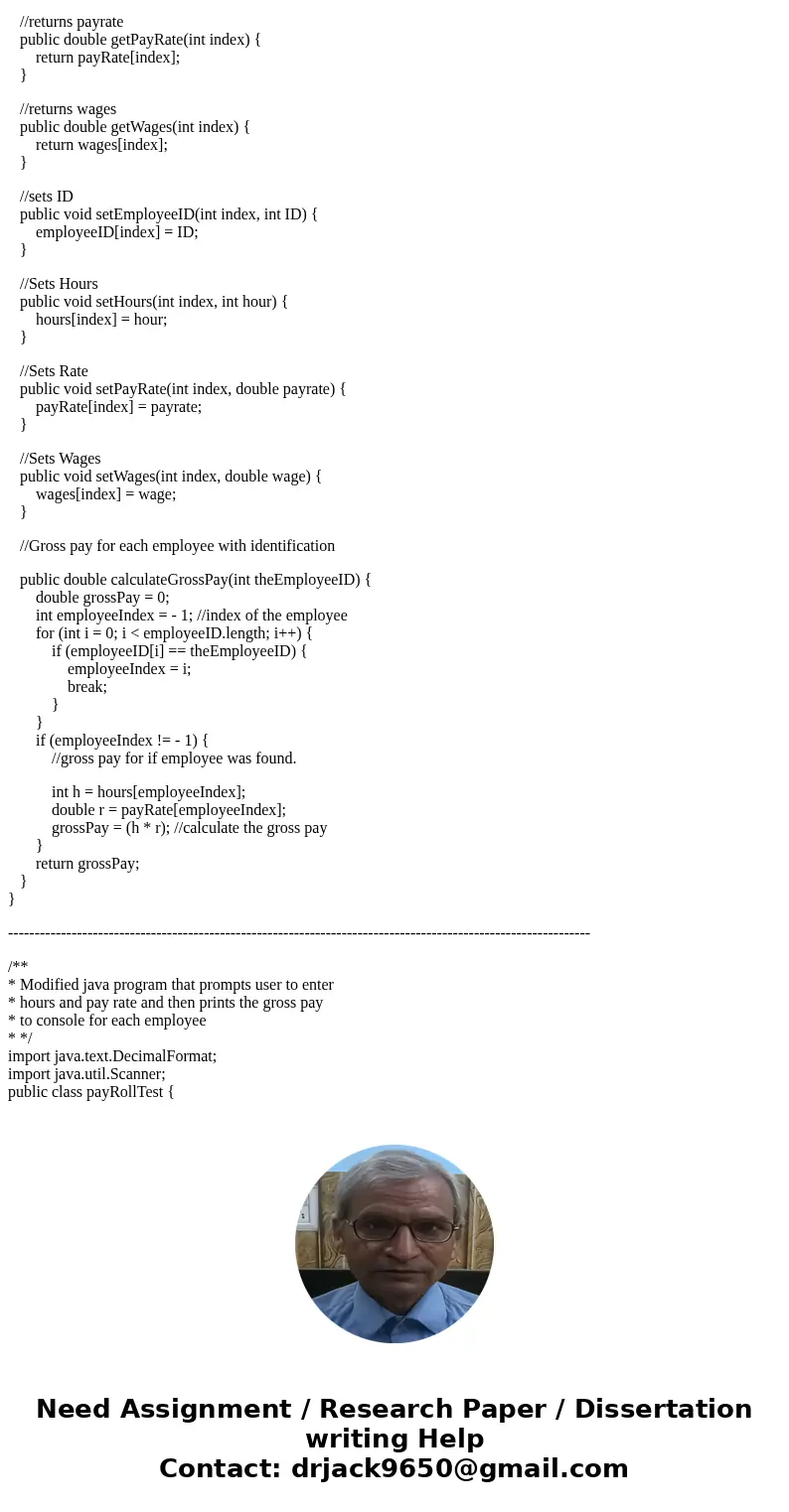 JAVA 2. Payroll Class Write a Payroll class that uses the following arrays as fields: • employeeId. An array of seven integers to hold employee identification n