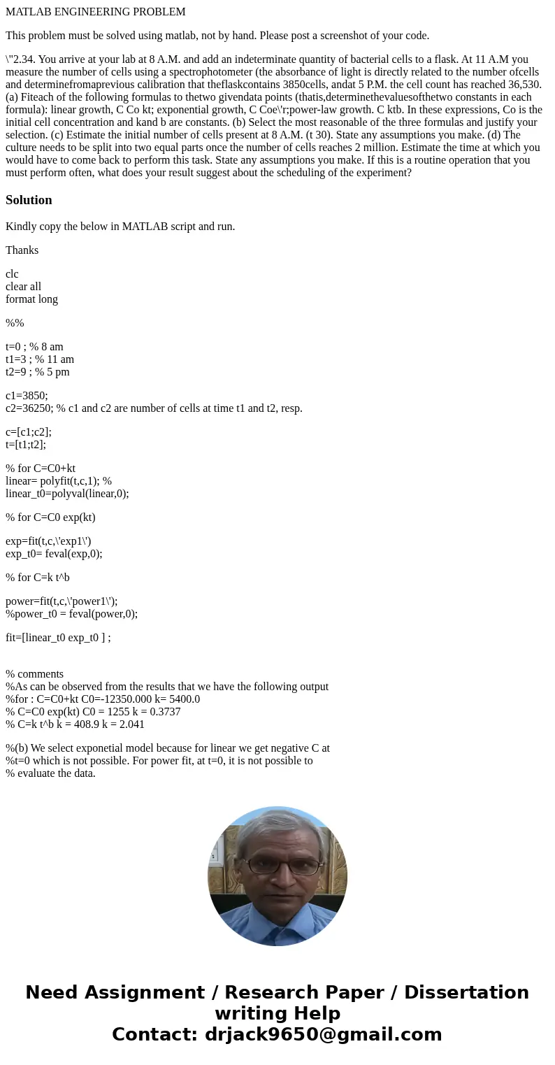 MATLAB ENGINEERING PROBLEM This problem must be solved using matlab, not by hand. Please post a screenshot of your code. \