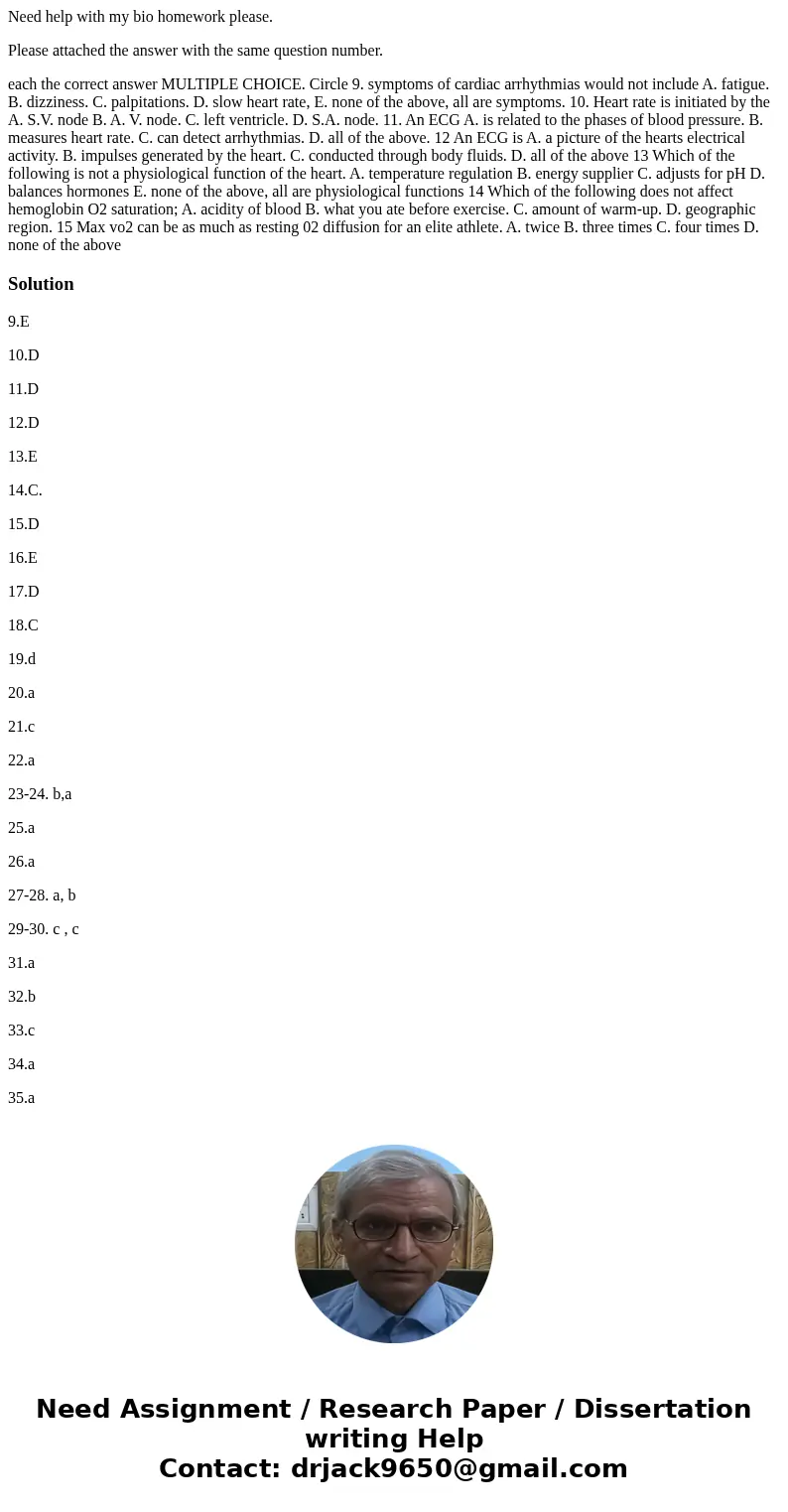 Need help with my bio homework please. Please attached the answer with the same question number. each the correct answer MULTIPLE CHOICE. Circle 9. symptoms of 