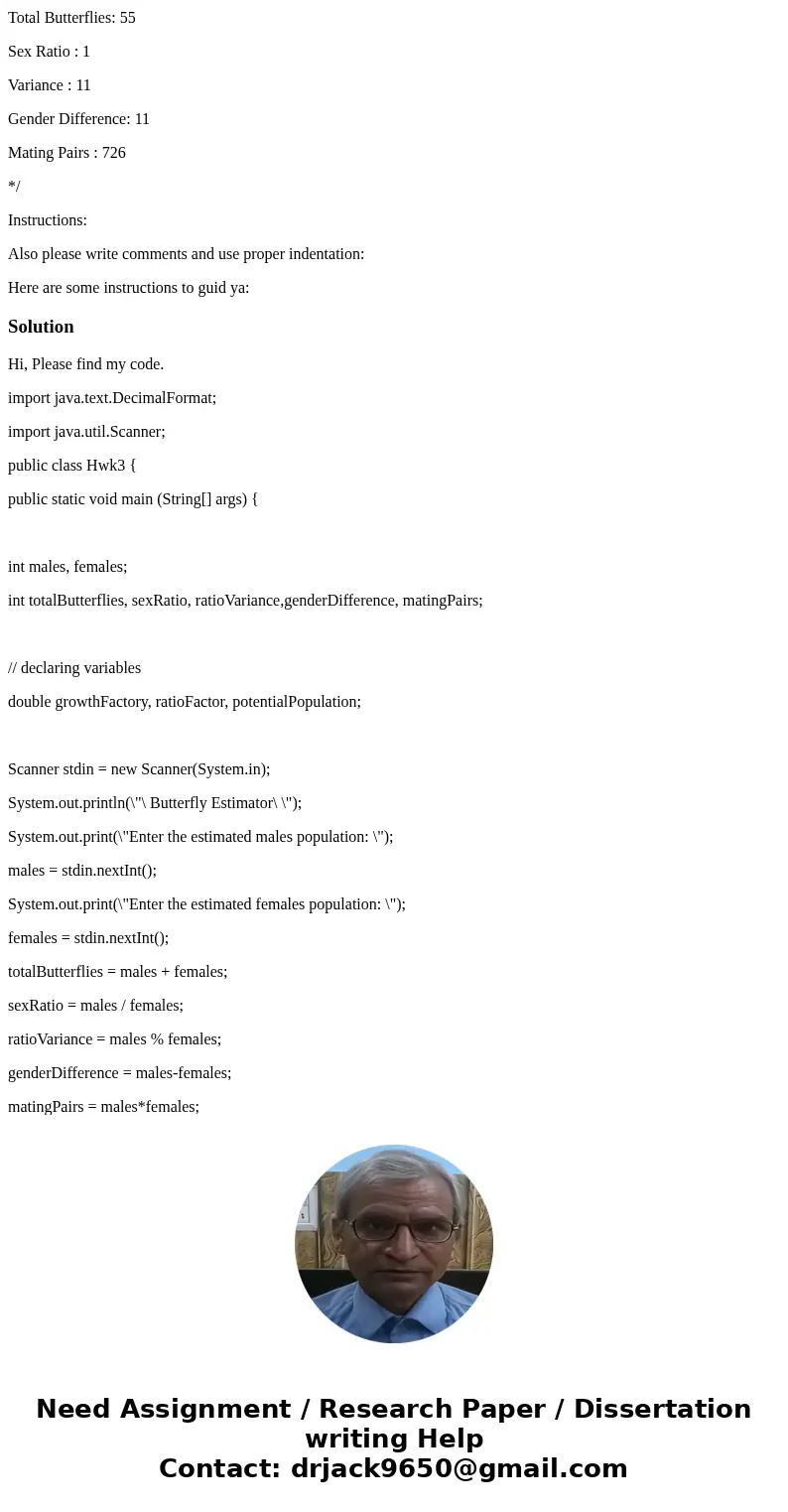 Please avoid using advace concept as its an intro JAVA course. This code needs to be modified with the following changes given. Please put in proper comments an
