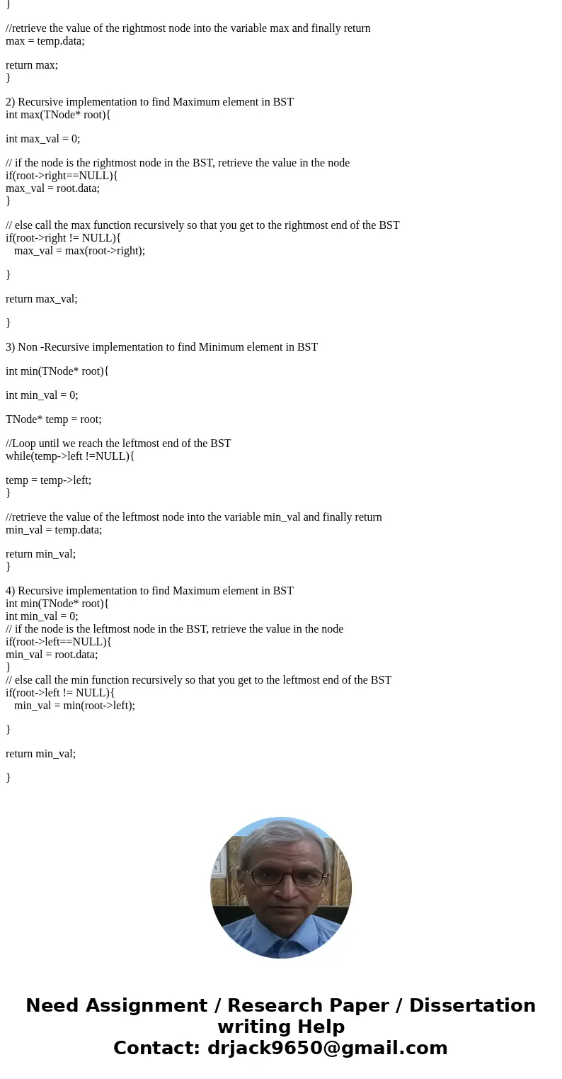 Programming Assignment 3: Implement 2 functions, int min(TNode *) and int max(TNode *) that take a pointer to a TNode and return the smallest (min) and largest 