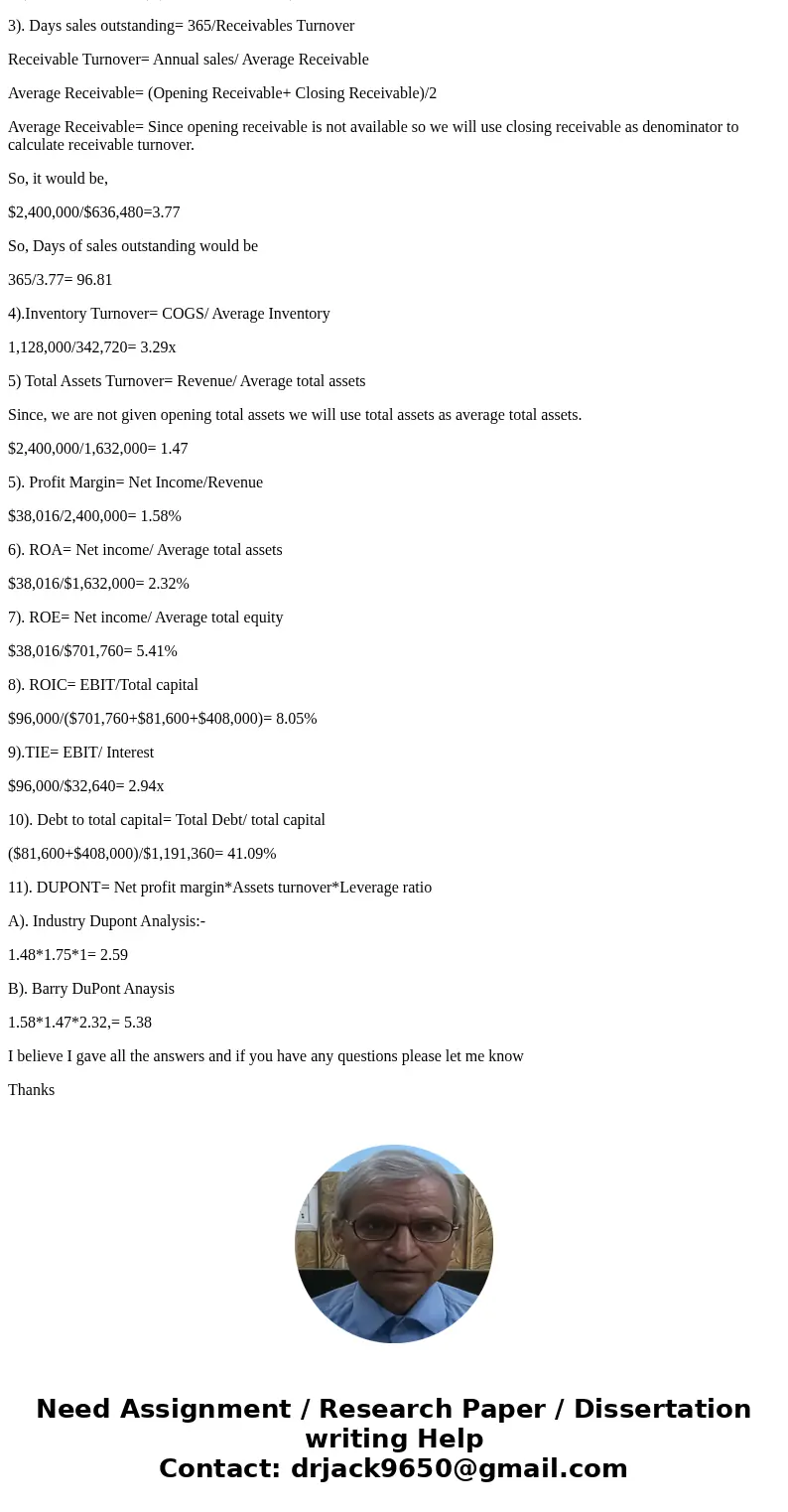 Ratio Analysis Data for Barry Computer Co. and its industry averages follow. Barry Computer Company: Balance Sheet as of December 31, 2014 (In Thousands) Cash $ Ratio Analysis Data for Barry Computer Co. and its industry averages follow. Barry Computer Company: Balance Sheet as of December 31, 2014 (In Thousands) Cash $