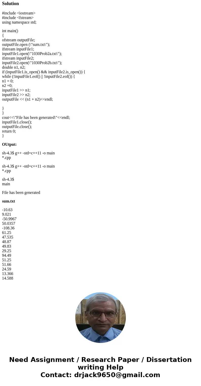 Simple C++ Programming: Multiple Files 1030Prob2a.txt: 1030Prob2b.txt:Solution#include <iostream> #include <fstream> using namespace std; int main()