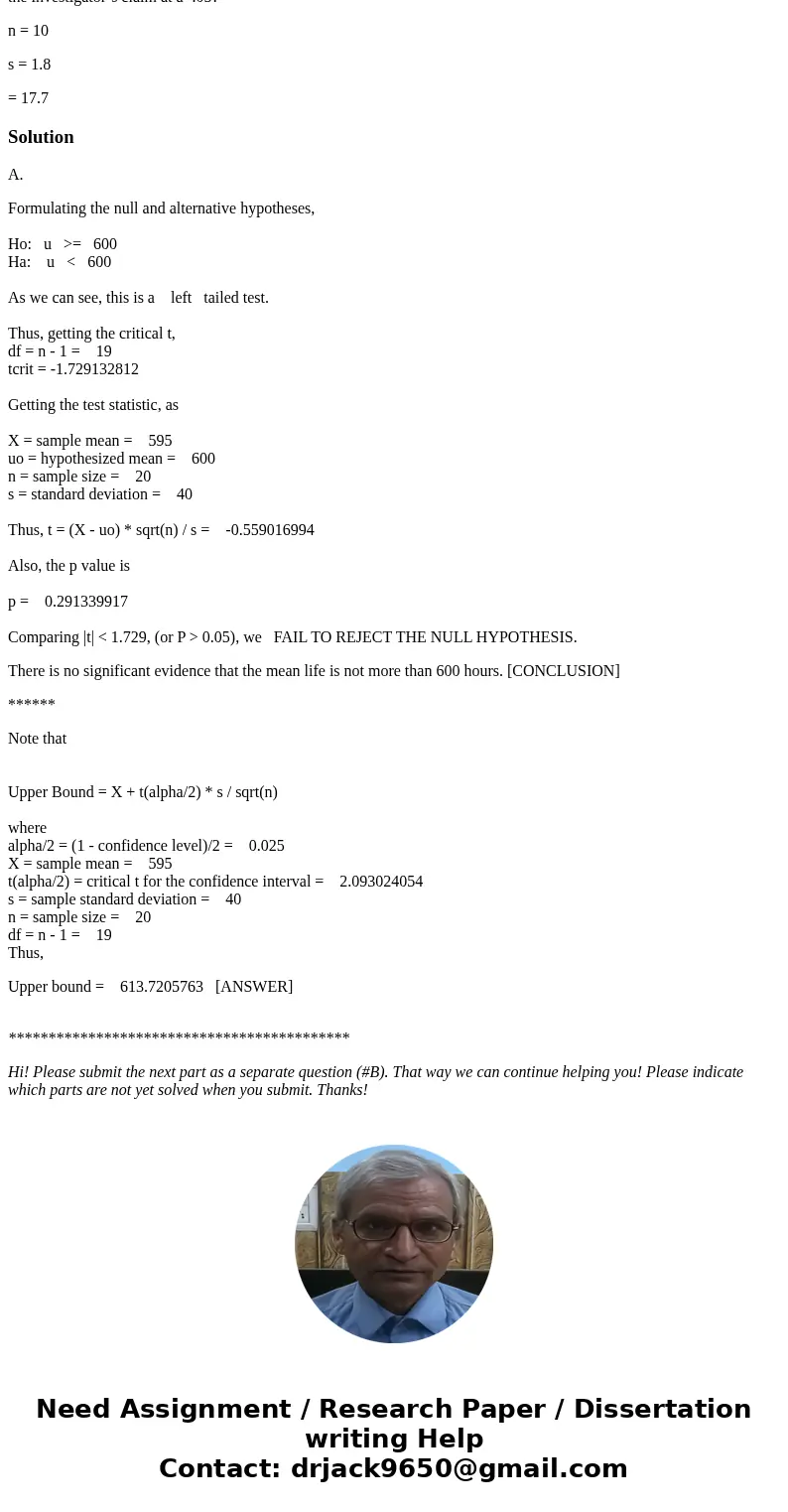 Steps to be covered: state the hypothesis and identify the claim find the critical value from the table and mention the acceptance range compute the test value 