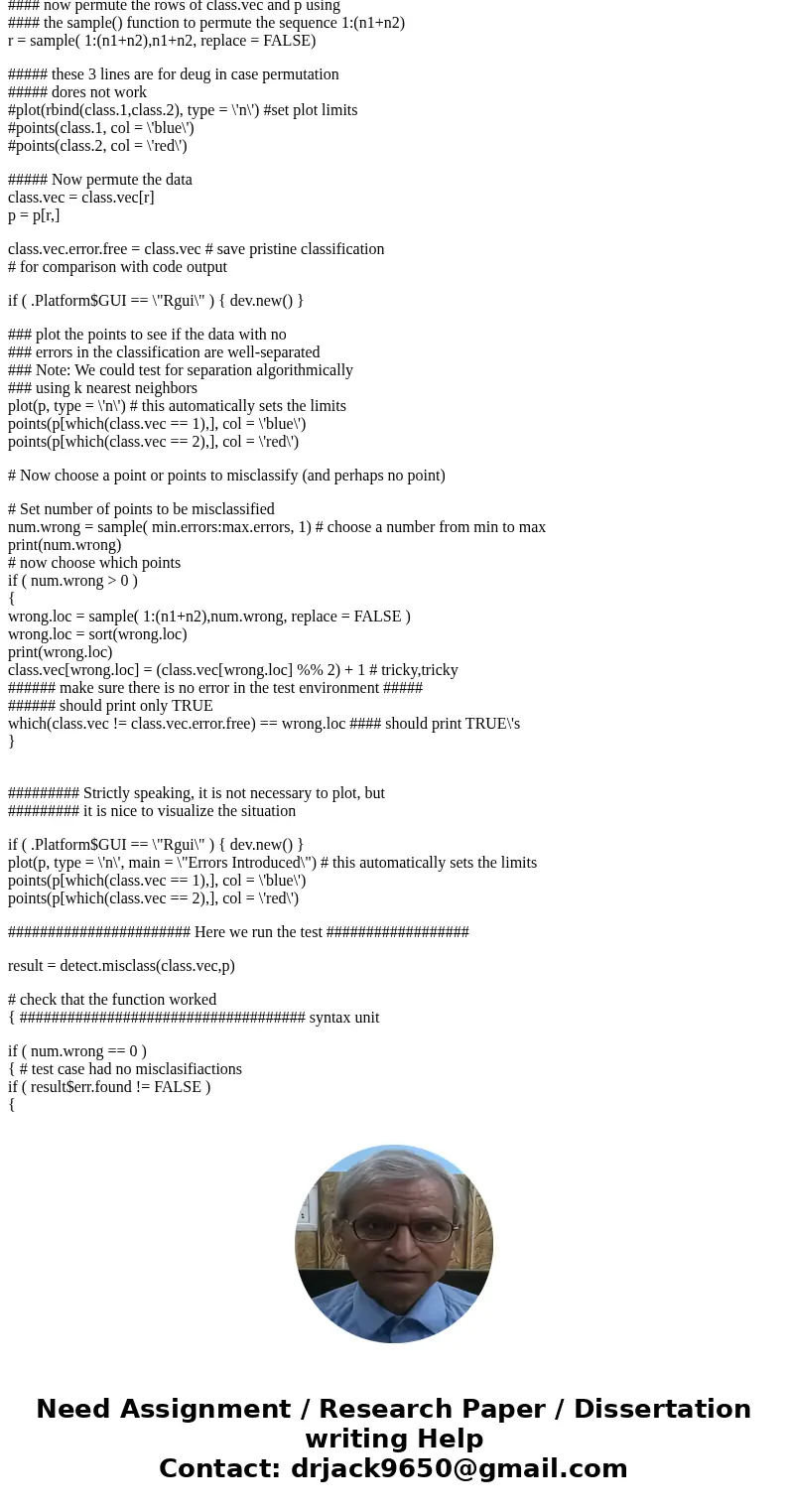 ####The amswer has to be in (((Rstudio))) [[as a code]]### The problem you solve for this assignment is the detection and correction of misclassified data. The 