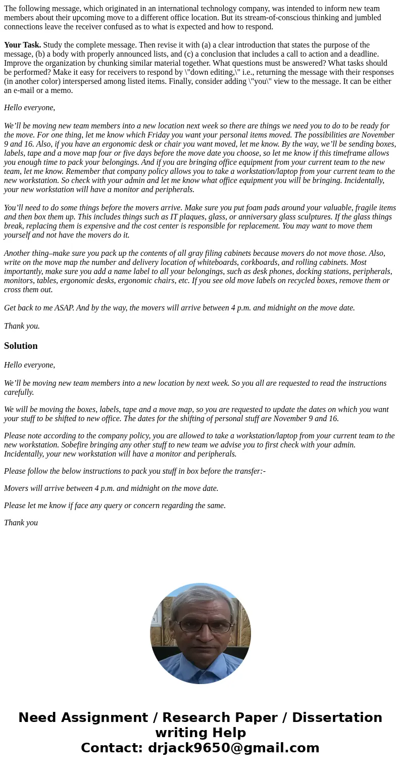 The following message, which originated in an international technology company, was intended to inform new team members about their upcoming move to a different