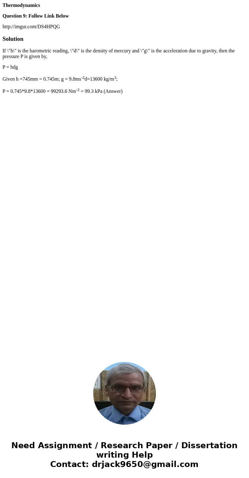 Thermodynamics Question 9: Follow Link Below http://imgur.com/DS4HPQGSolutionIf \