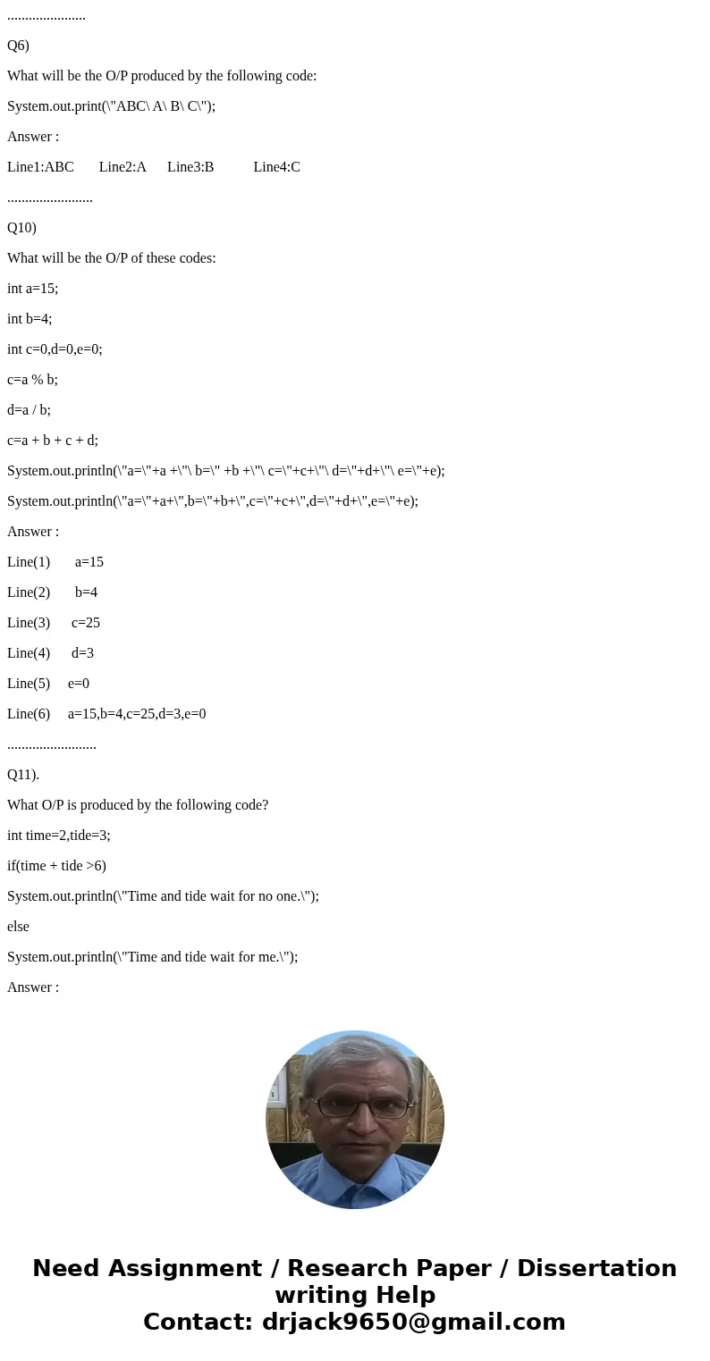 What will be the exact OP by these java statements? System.out print(\  What will be the exact OP by these java statements? System.out print(\