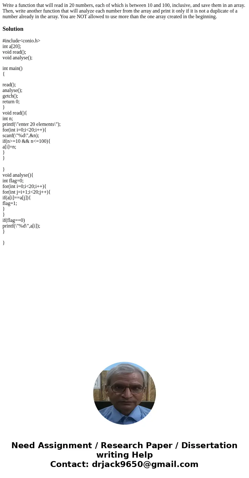  Write a function that will read in 20 numbers, each of which is between 10 and 100, inclusive, and save them in an array. Then, write another function that wil