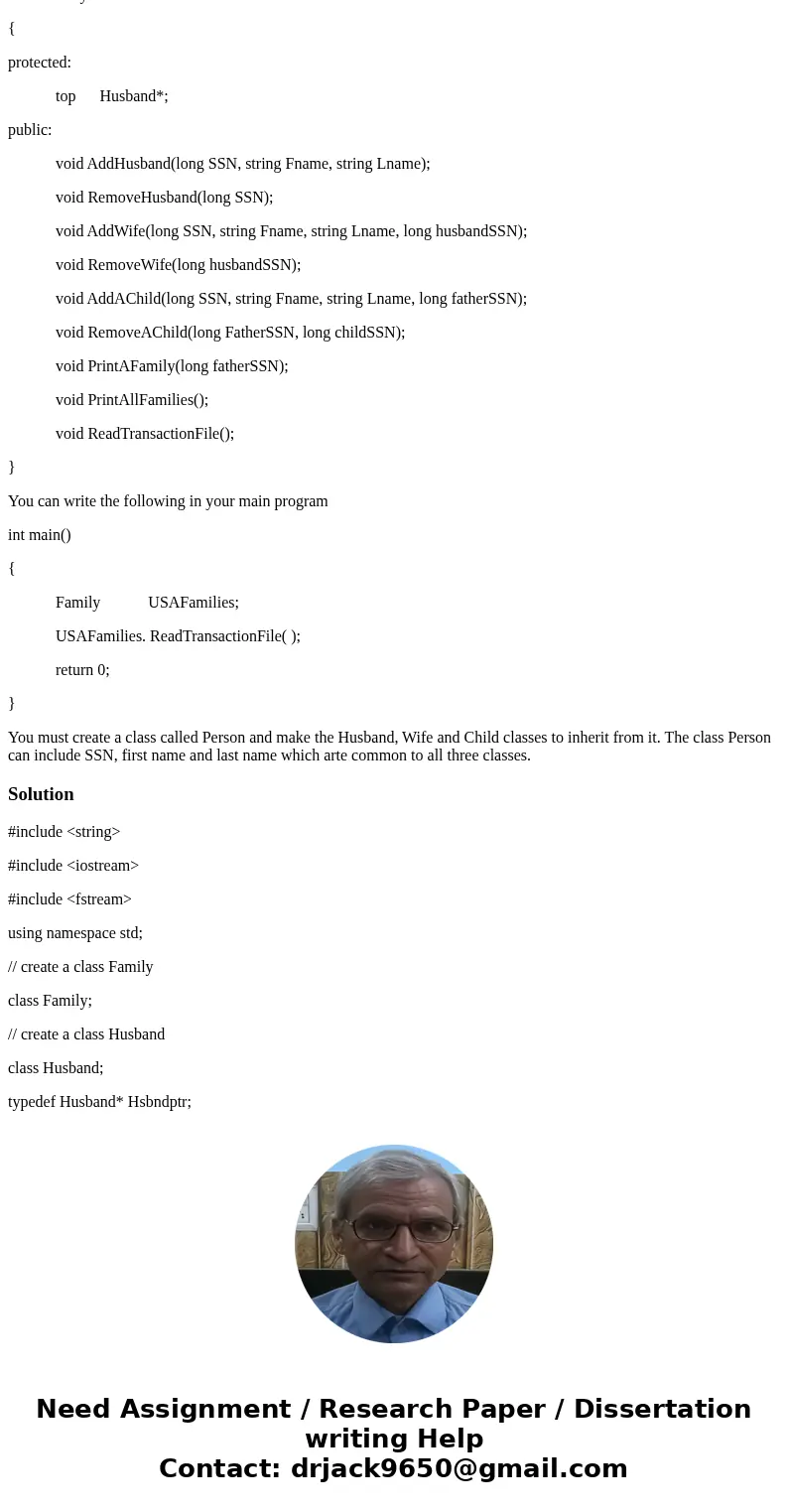 Write a program that creates a linked list of families. Each family contains a husband, his wife and a set of children. Each family is linked to another by a po