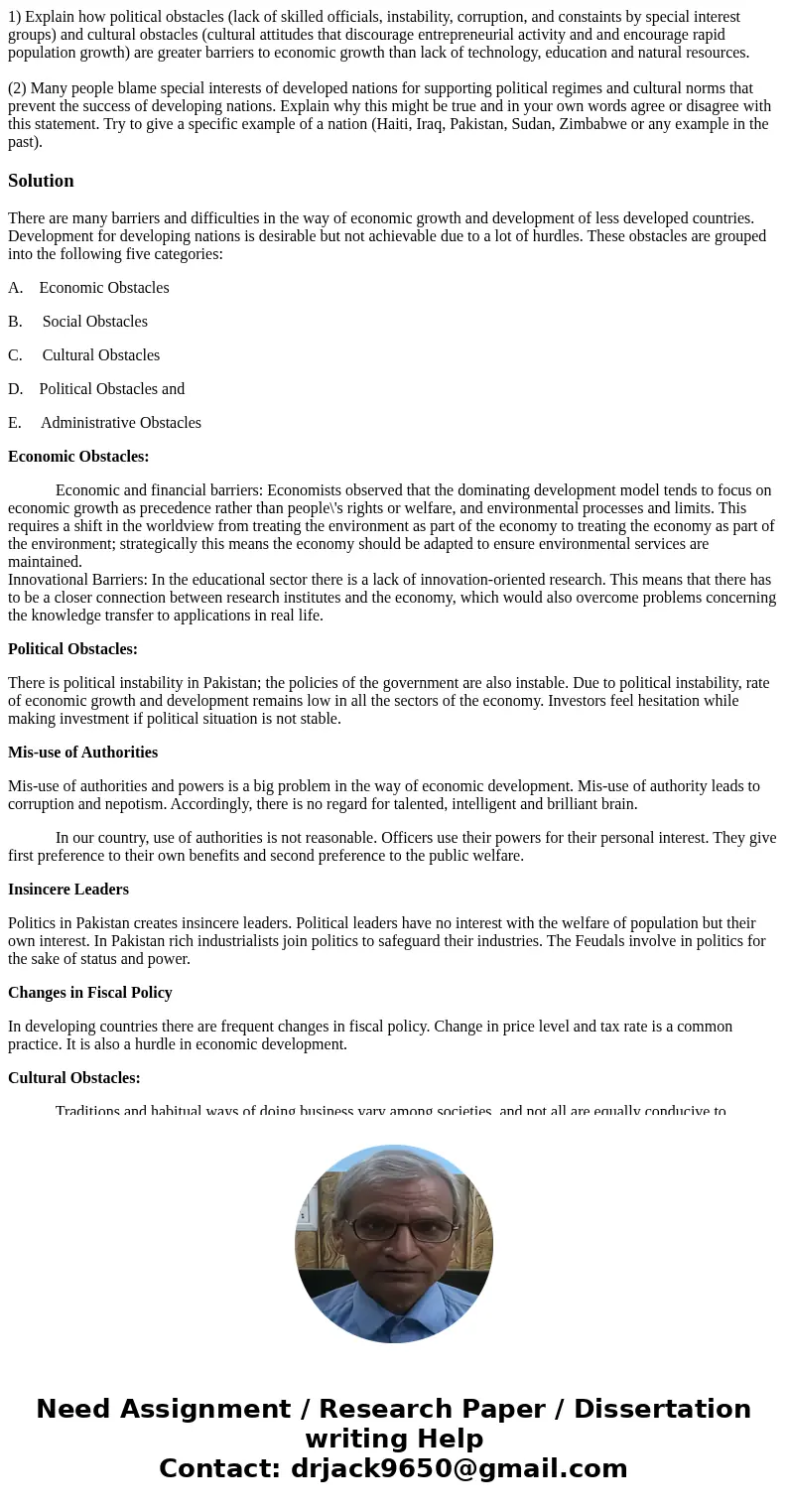 1) Explain how political obstacles (lack of skilled officials, instability, corruption, and constaints by special interest groups) and cultural obstacles (cultu 1) Explain how political obstacles (lack of skilled officials, instability, corruption, and constaints by special interest groups) and cultural obstacles (cultu
