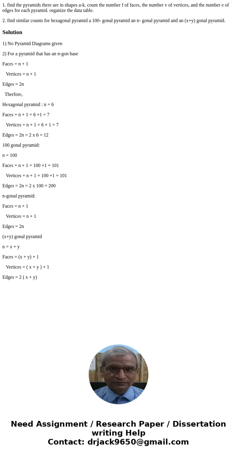 1. find the pyramids there are in shapes a-k. count the number f of faces, the number v of vertices, and the number e of edges for each pyramid. organize the da 1. find the pyramids there are in shapes a-k. count the number f of faces, the number v of vertices, and the number e of edges for each pyramid. organize the da