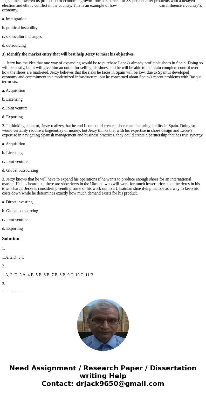 1. Please answer all questions 1) Today\'s managers should expect to interact with international clients and customers because: a. Telecommunications and the In 1. Please answer all questions 1) Today\'s managers should expect to interact with international clients and customers because: a. Telecommunications and the In