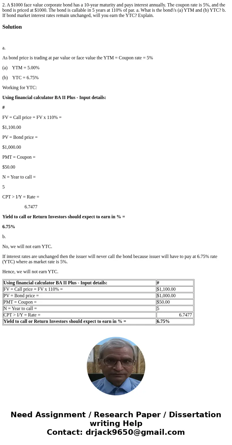 2. A $1000 face value corporate bond has a 10-year maturity and pays interest annually. The coupon rate is 5%, and the bond is priced at $1000. The bond is cal  2. A $1000 face value corporate bond has a 10-year maturity and pays interest annually. The coupon rate is 5%, and the bond is priced at $1000. The bond is cal