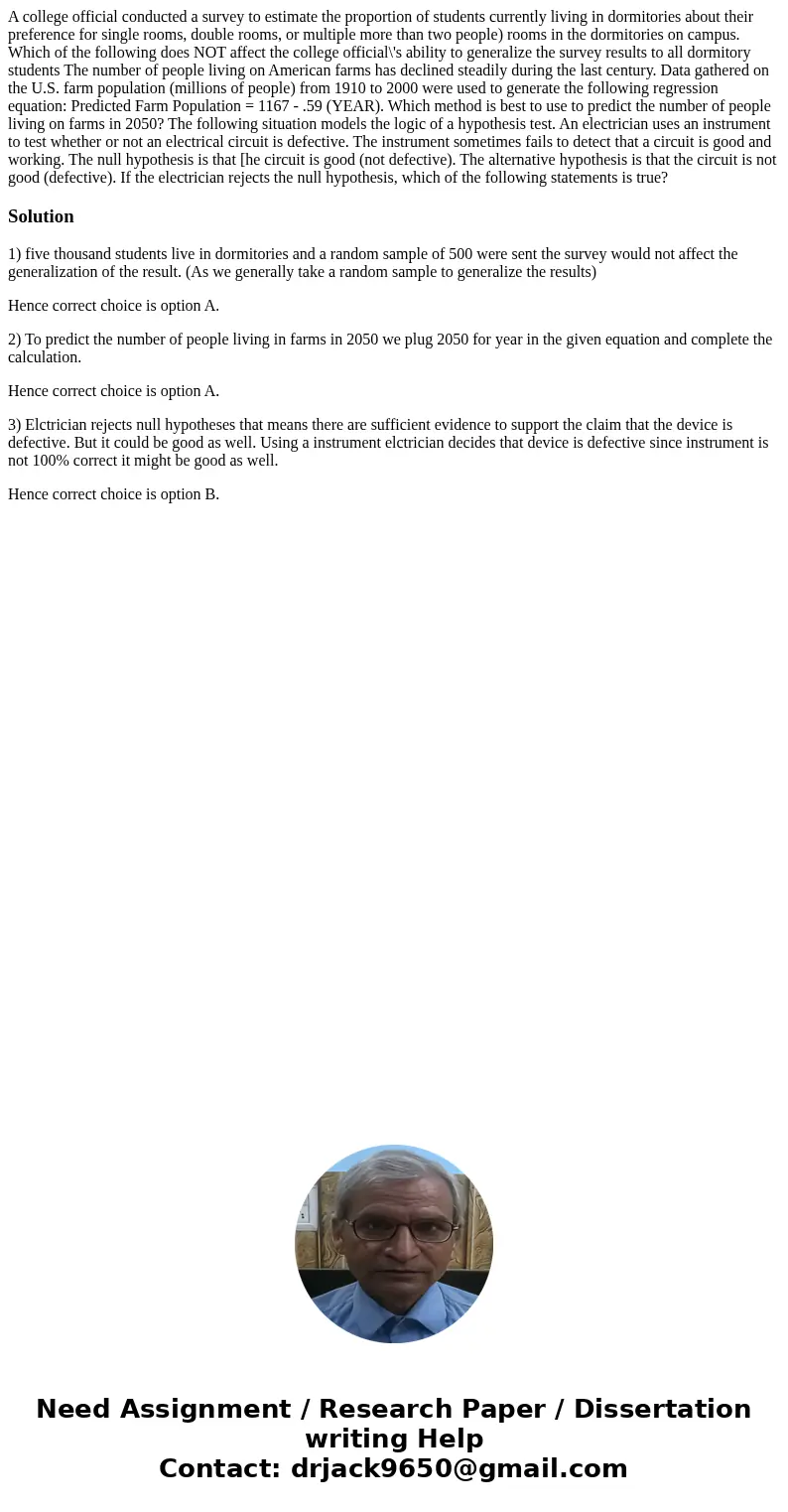 A college official conducted a survey to estimate the proportion of students currently living in dormitories about their preference for single rooms, double ro  A college official conducted a survey to estimate the proportion of students currently living in dormitories about their preference for single rooms, double ro
