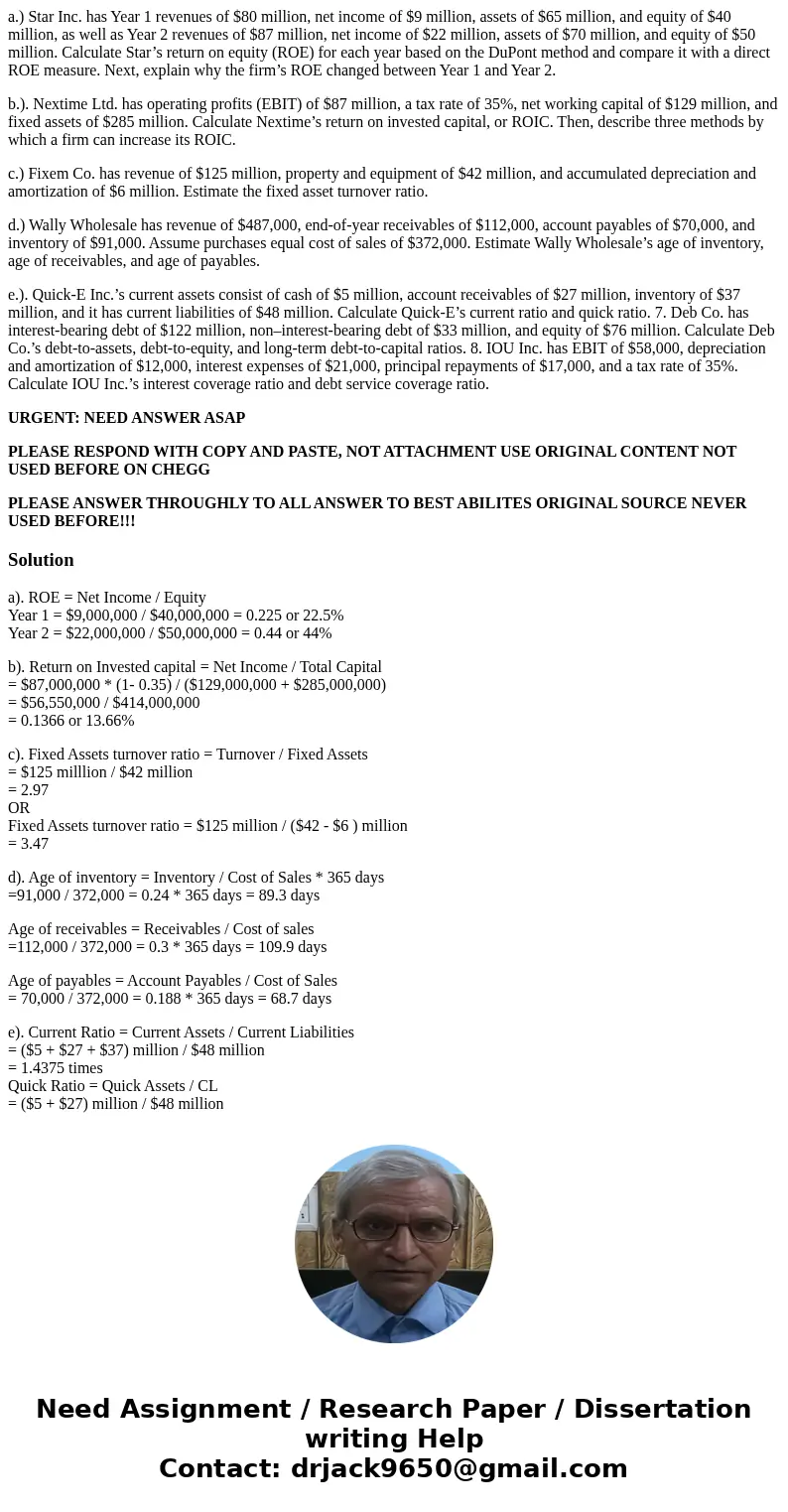 a.) Star Inc. has Year 1 revenues of $80 million, net income of $9 million, assets of $65 million, and equity of $40 million, as well as Year 2 revenues of $87  a.) Star Inc. has Year 1 revenues of $80 million, net income of $9 million, assets of $65 million, and equity of $40 million, as well as Year 2 revenues of $87