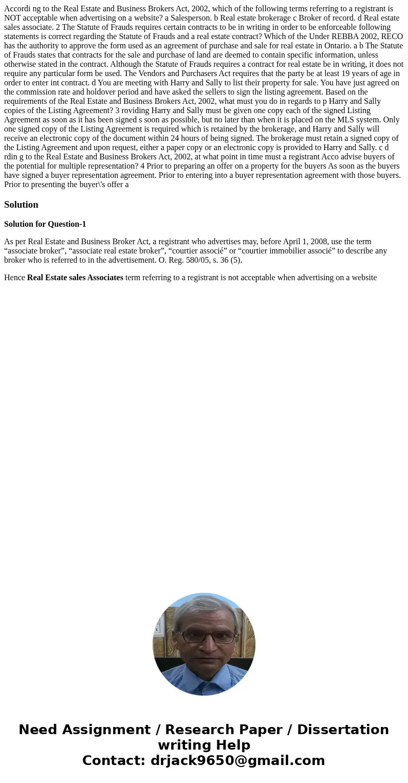 Accordi ng to the Real Estate and Business Brokers Act, 2002, which of the following terms referring to a registrant is NOT acceptable when advertising on a we  Accordi ng to the Real Estate and Business Brokers Act, 2002, which of the following terms referring to a registrant is NOT acceptable when advertising on a we