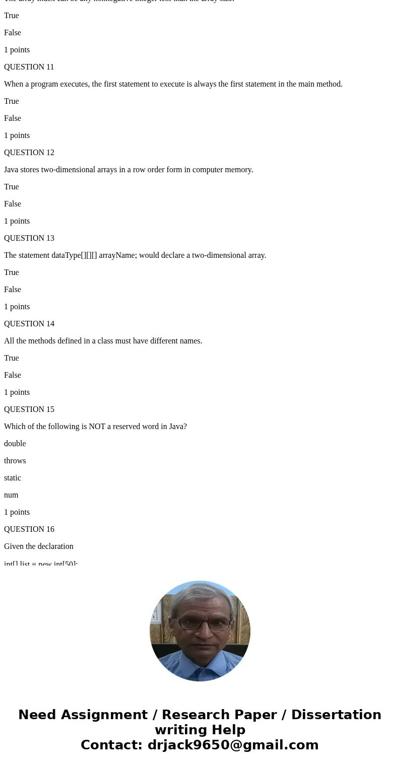 All based on Zybooks = AP Java with zylabs QUESTION 1 char[][] table = new char[10][5]; How many rows are in the array seen in the accompanying figure? 0 5 10 1