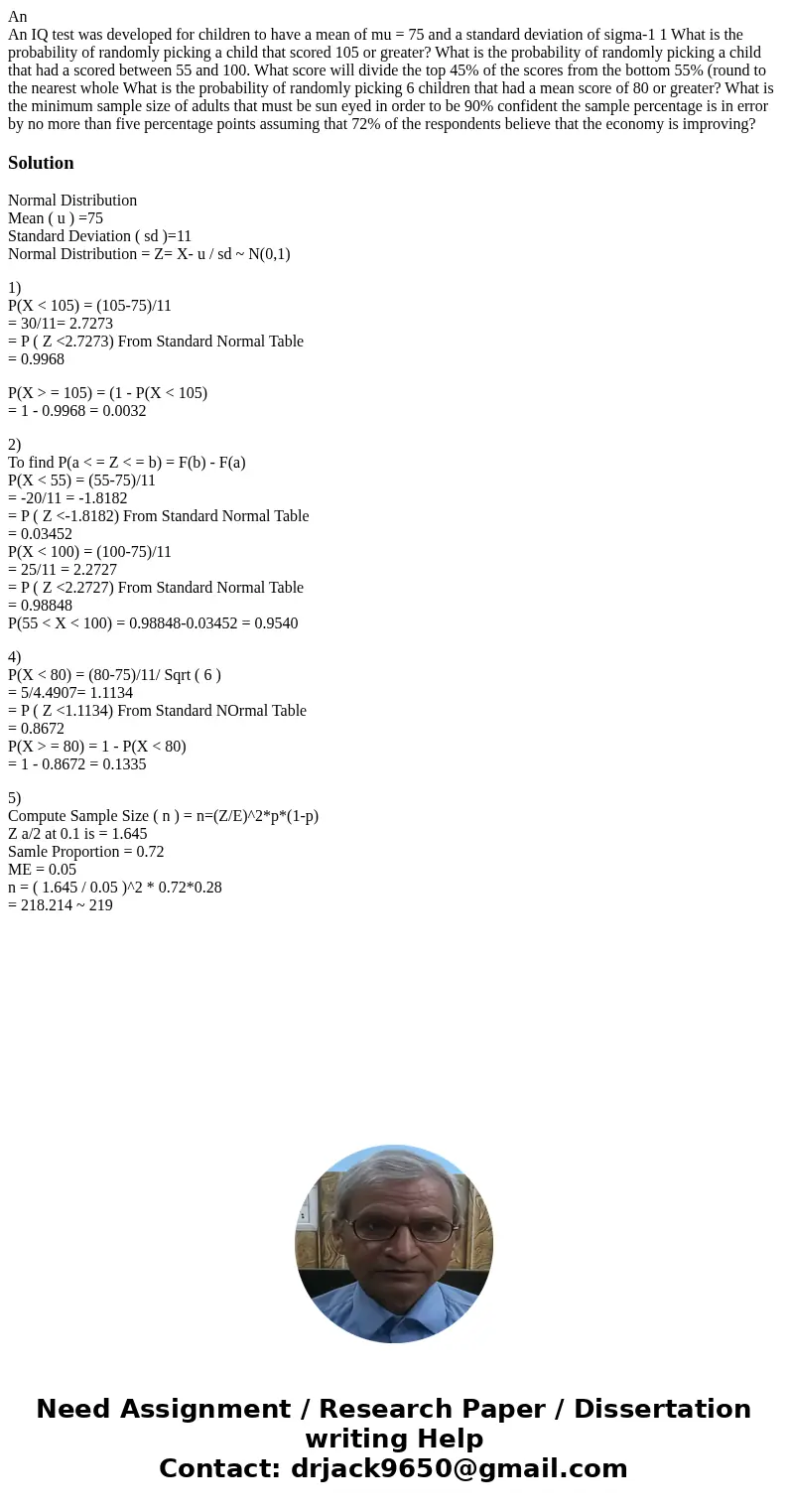 An An IQ test was developed for children to have a mean of mu = 75 and a standard deviation of sigma-1 1 What is the probability of randomly picking a child tha An An IQ test was developed for children to have a mean of mu = 75 and a standard deviation of sigma-1 1 What is the probability of randomly picking a child tha