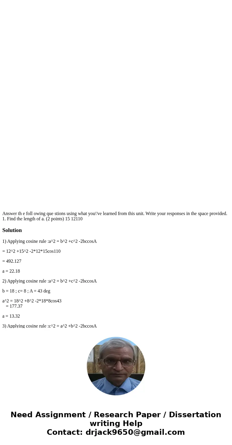 Answer th e foll owing que stions using what you\'ve learned from this unit. Write your responses in the space provided. 1. Find the length of a. (2 points) 15  Answer th e foll owing que stions using what you\'ve learned from this unit. Write your responses in the space provided. 1. Find the length of a. (2 points) 15