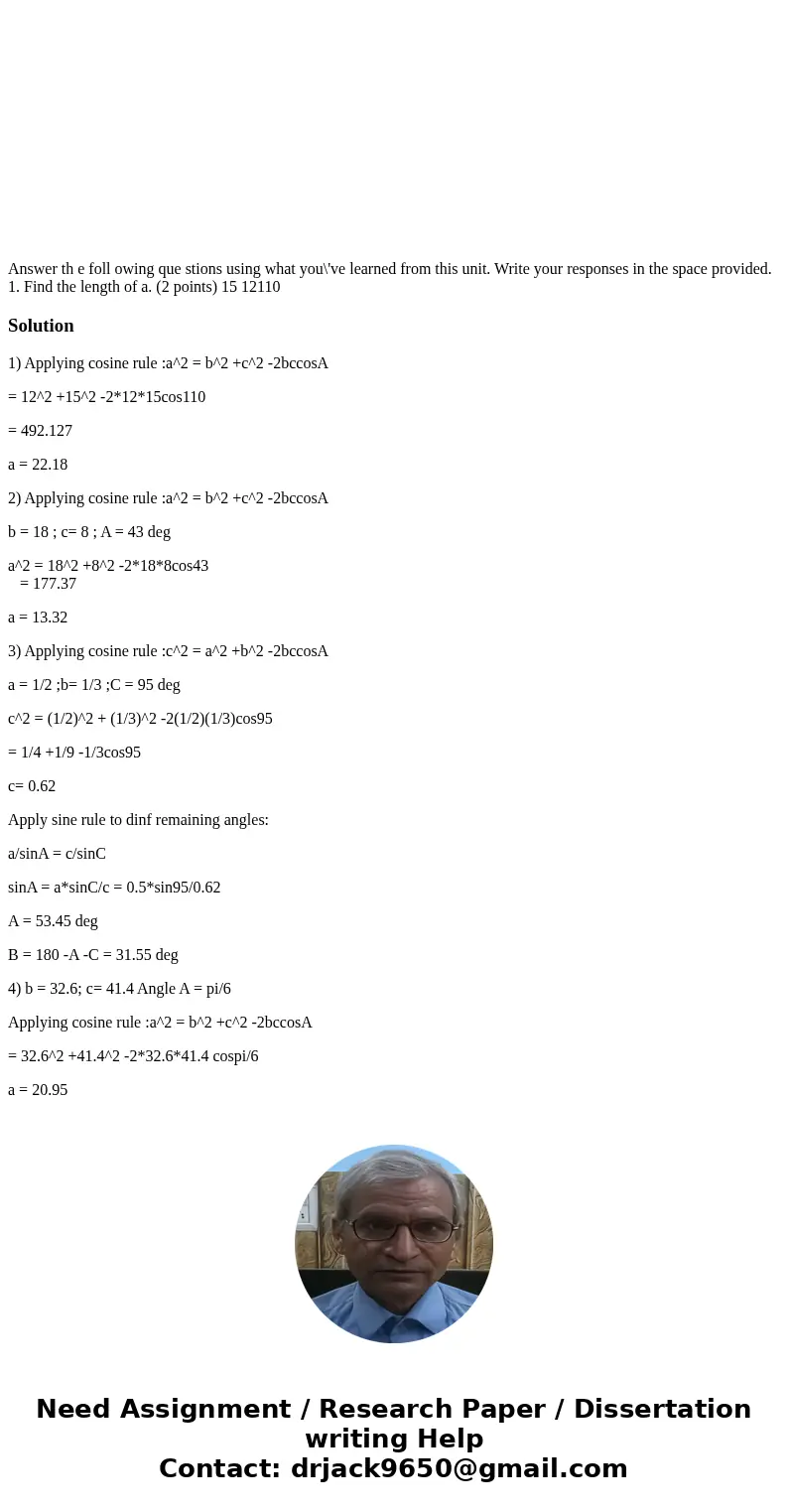 Answer th e foll owing que stions using what you\'ve learned from this unit. Write your responses in the space provided. 1. Find the length of a. (2 points) 15  Answer th e foll owing que stions using what you\'ve learned from this unit. Write your responses in the space provided. 1. Find the length of a. (2 points) 15