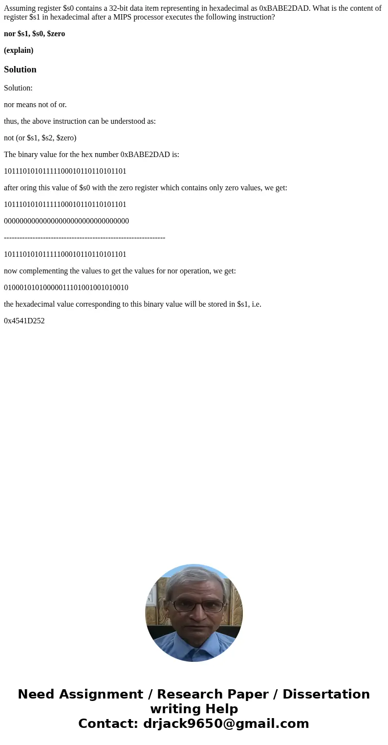 Assuming register $s0 contains a 32-bit data item representing in hexadecimal as 0xBABE2DAD. What is the content of register $s1 in hexadecimal after a MIPS pro Assuming register $s0 contains a 32-bit data item representing in hexadecimal as 0xBABE2DAD. What is the content of register $s1 in hexadecimal after a MIPS pro