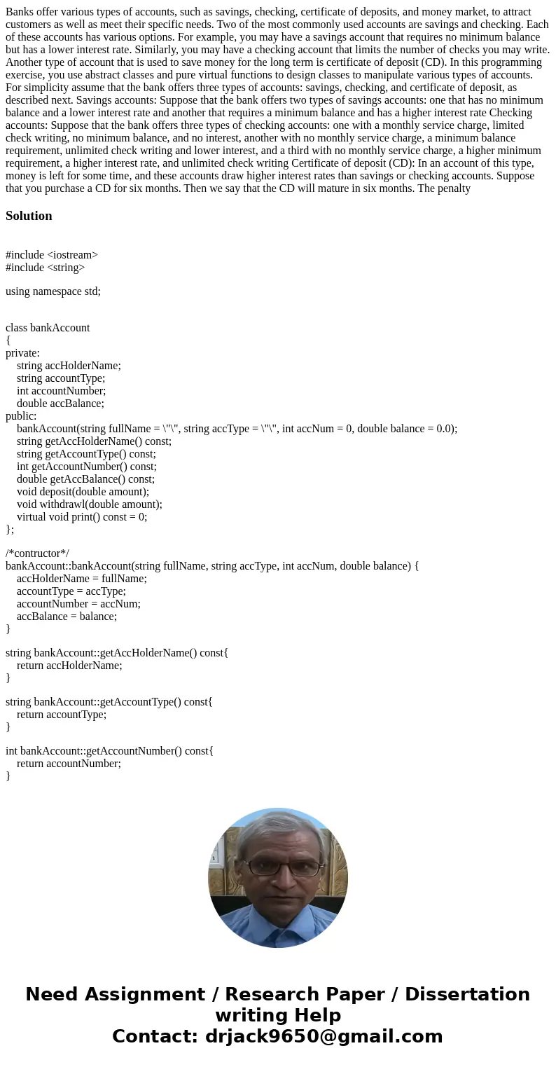 Banks offer various types of accounts, such as savings, checking, certificate of deposits, and money market, to attract customers as well as meet their specifi  Banks offer various types of accounts, such as savings, checking, certificate of deposits, and money market, to attract customers as well as meet their specifi