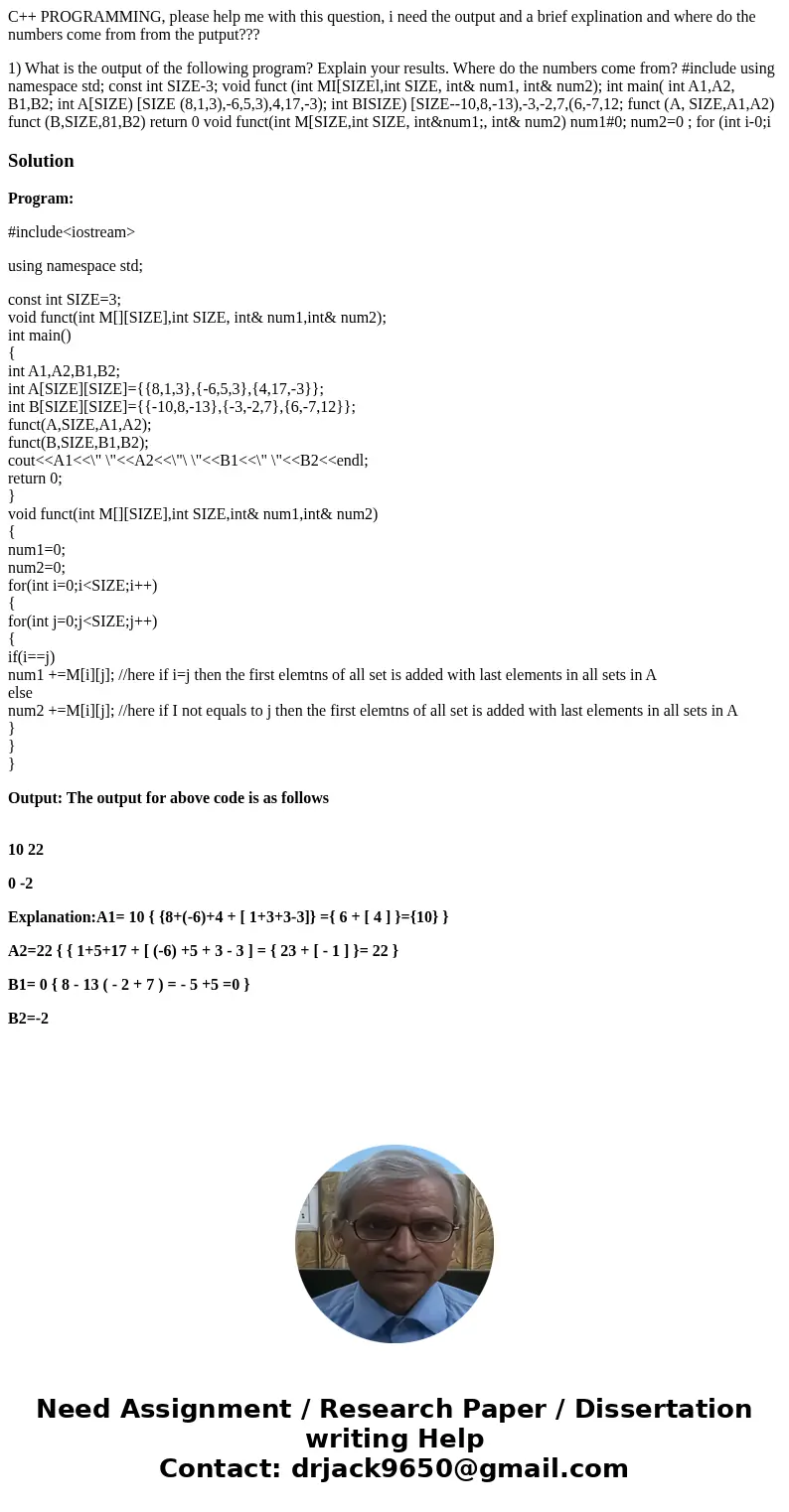C++ PROGRAMMING, please help me with this question, i need the output and a brief explination and where do the numbers come from from the putput??? 1) What is t C++ PROGRAMMING, please help me with this question, i need the output and a brief explination and where do the numbers come from from the putput??? 1) What is t