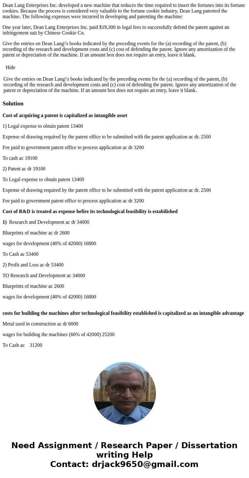 Dean Lang Enterprises Inc. developed a new machine that reduces the time required to insert the fortunes into its fortune cookies. Because the process is consid Dean Lang Enterprises Inc. developed a new machine that reduces the time required to insert the fortunes into its fortune cookies. Because the process is consid