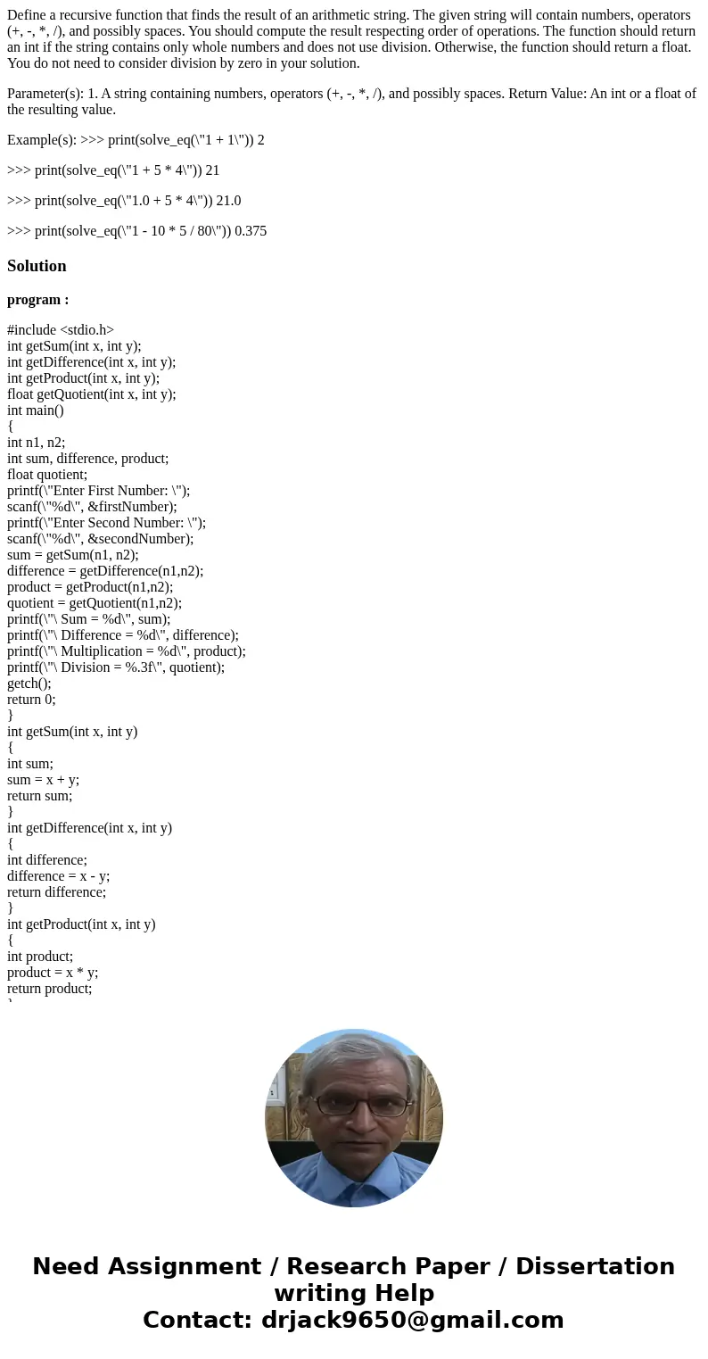 Define a recursive function that finds the result of an arithmetic string. The given string will contain numbers, operators (+, -, *, /), and possibly spaces. Y Define a recursive function that finds the result of an arithmetic string. The given string will contain numbers, operators (+, -, *, /), and possibly spaces. Y